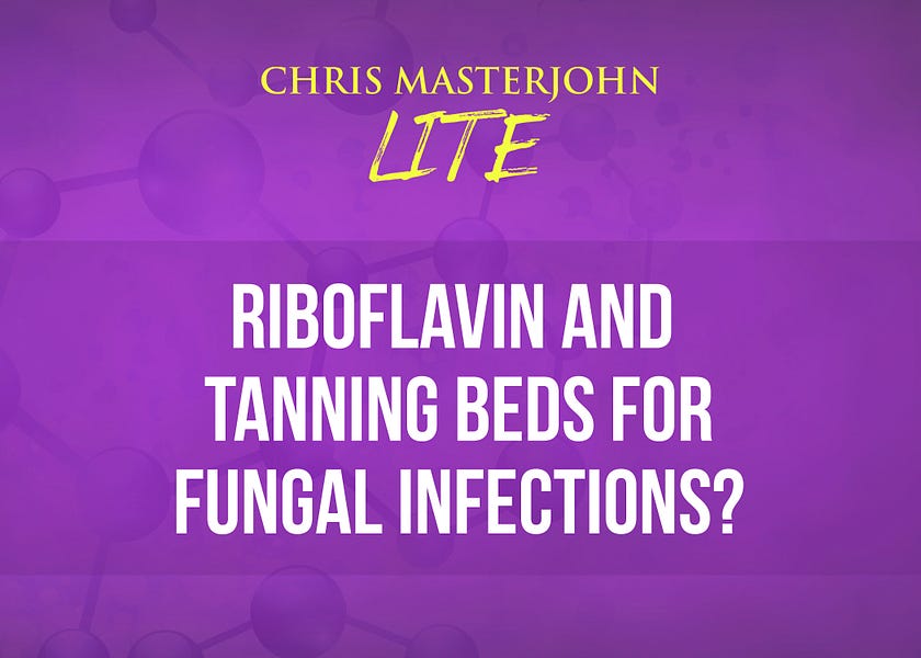 145 Riboflavin and Tanning Beds for Fungal Infections?