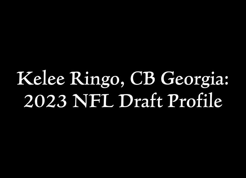 Kelee Ringo, CB 2023 NFL Draft Profile
