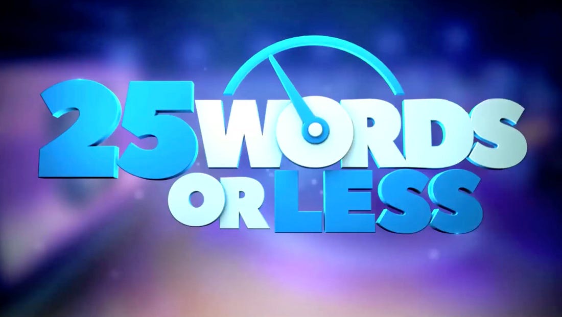 25 Words or Less' keeps it simple for test run - NewscastStudio