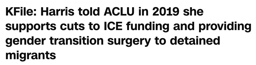 KFile: Harris told ACLU in 2019 she supports cuts to ICE funding and providing gender transition surgery to detained migrants