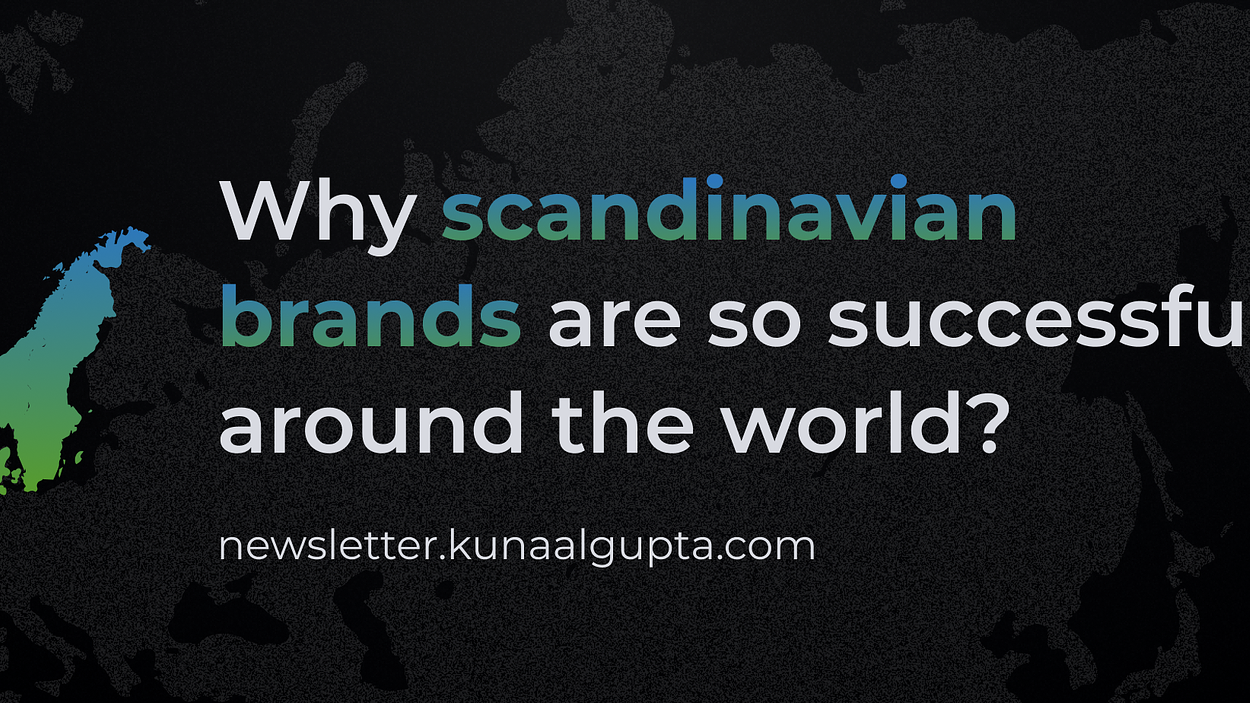 Why Are Scandinavian Brands so Successful?