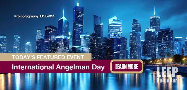 Buildings go blue on Angelman Day all over the world. 
