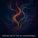 Logo for Riffing with The AI+ Roundtable
