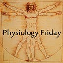 Physiology Friday Newsletter
