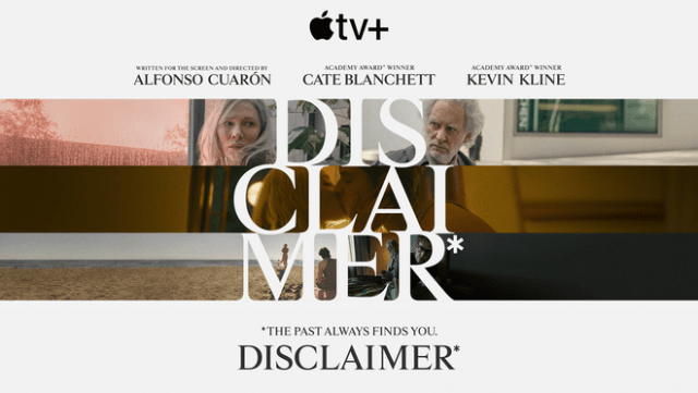 “Disclaimer” will stream exclusively on Apple TV+.