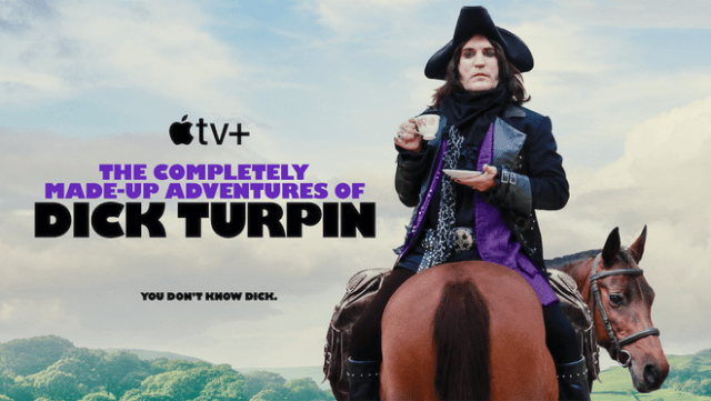 The upcoming comedy-adventure series “The Completely Made-Up Adventures of Dick Turpin,” starring Noel Fielding will premiere globally on Friday, March 1, 2024 on Apple TV+.