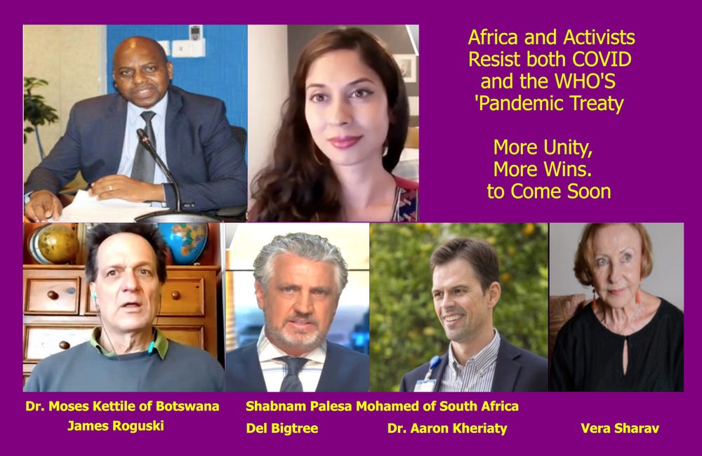 Asante, Africa: Resisting COVID and the 'Pandemic Treaty' within the WHO. More Wins Can Soon Come.