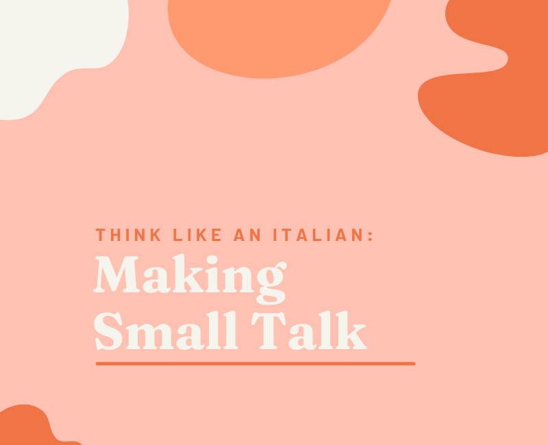 Section 2. Making Small Talk