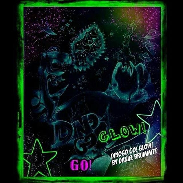 The BEST Kids Book Ever! Click Link to Buy NOW!! "DINOGO GO! GLOW!"