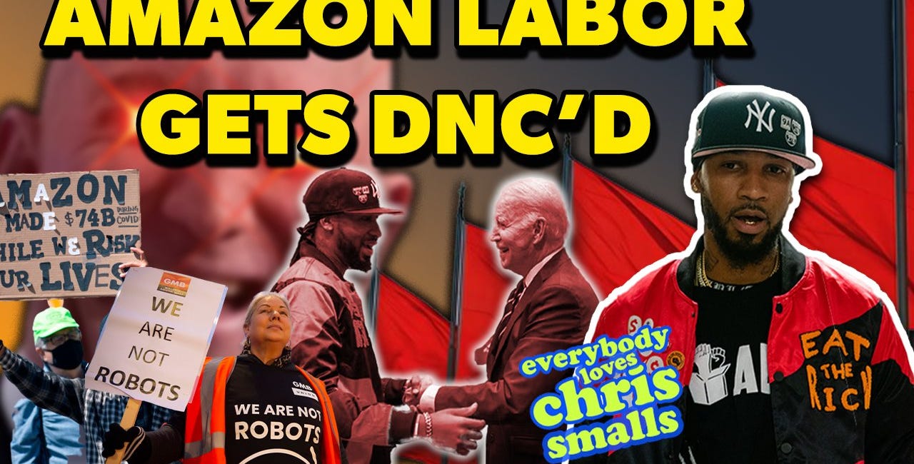 Amazon Labor Union & Chris Smalls: Sadly, Many Red Flags