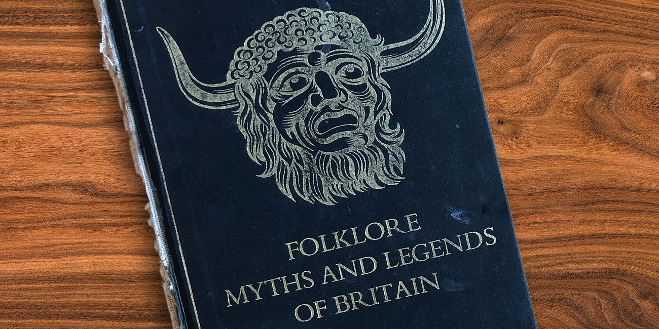Folklore, Myths and Legends of Britain