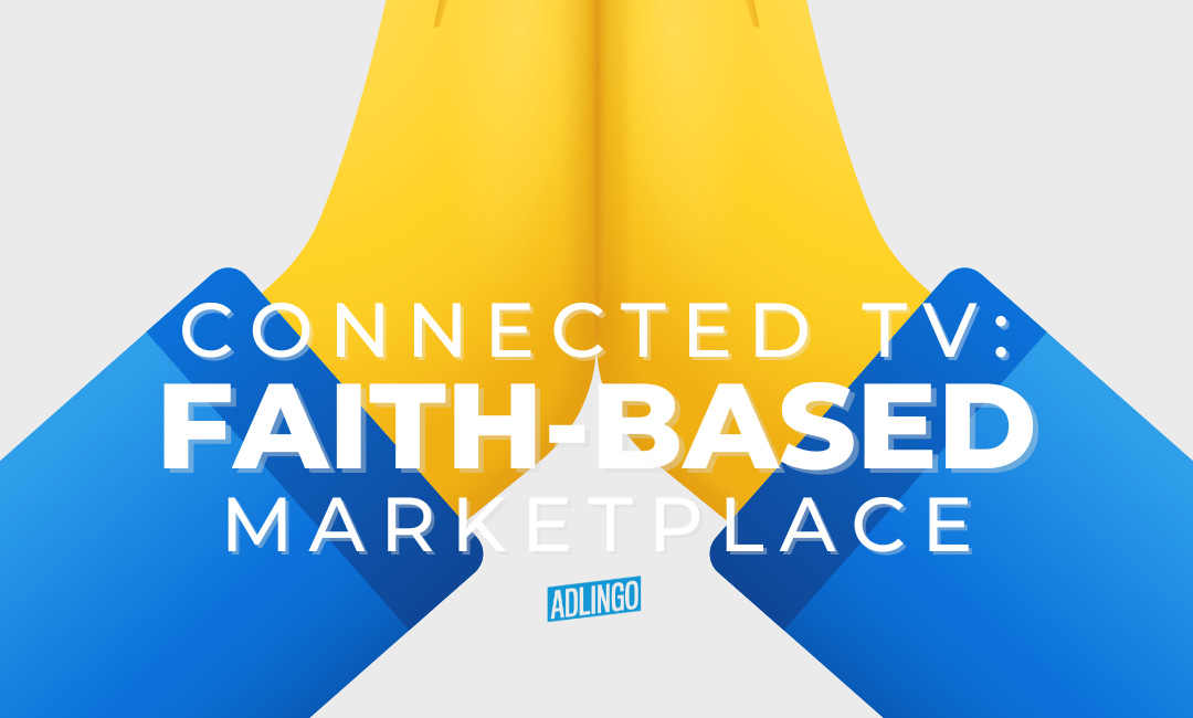 CTV: $20B Faith-based marketplace