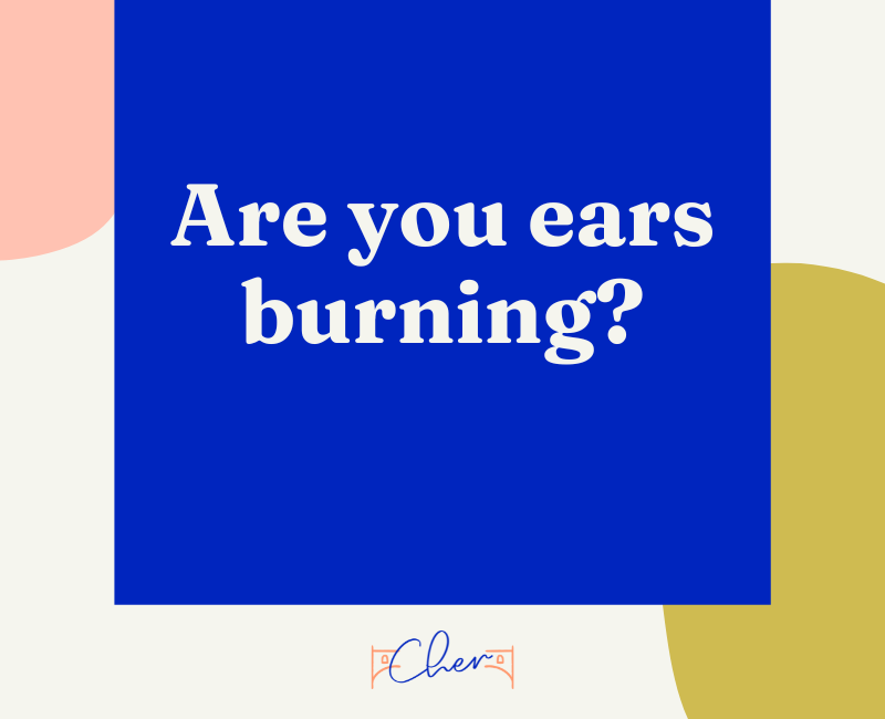 [Italian Lesson] Your ears must have been burning. 