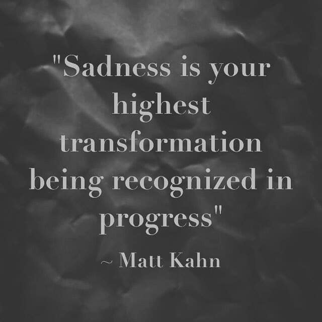 Transformative Sadness....