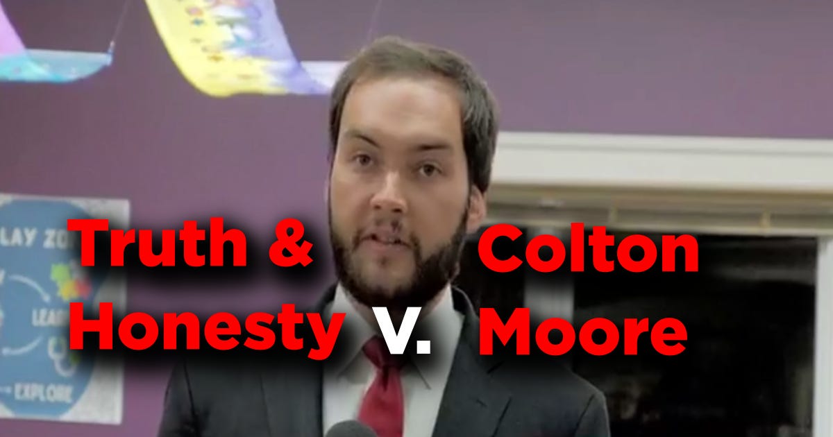 Truth & Honesty v. Colton Moore