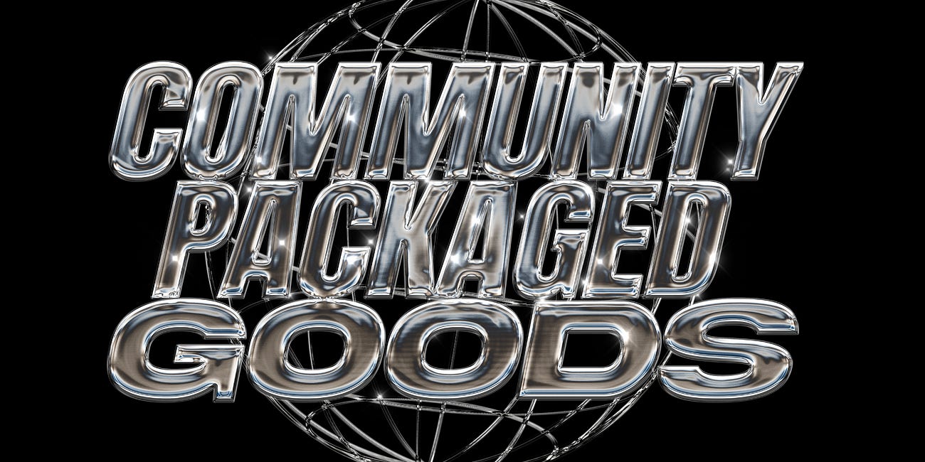 Snaxshot#47: Community Packaged Goods