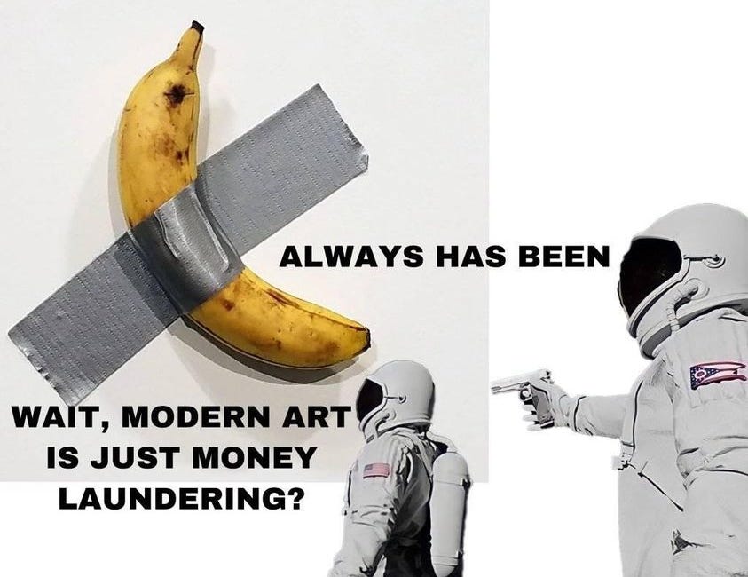 Money Laundering and Modern Art: Modern Art Was Developed as a Vehicle for Money Laundering