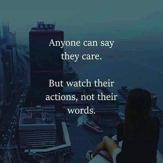 Anyone can say they care.