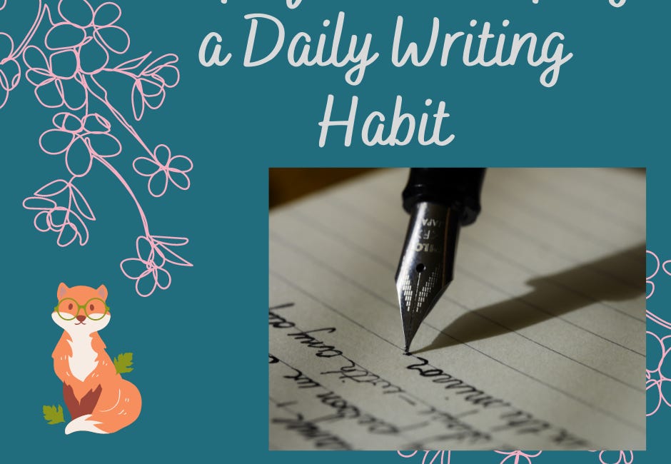 5 Tips for Developing a Daily Writing Habit