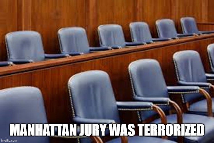 Manhattan Jury Was Terrorized
