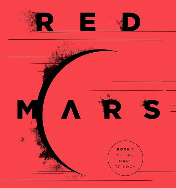 Discussing Red Mars and my take aways