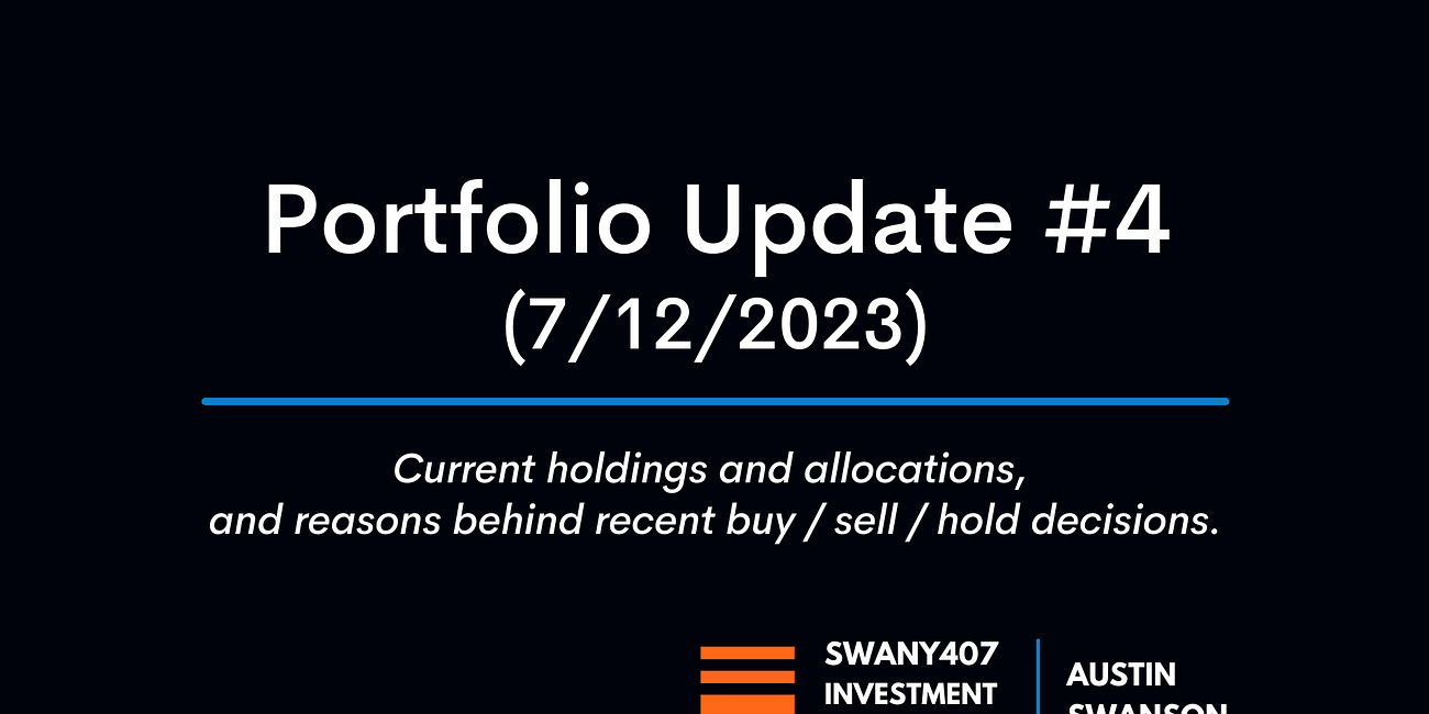 Portfolio Update #4 (7/12/2023)