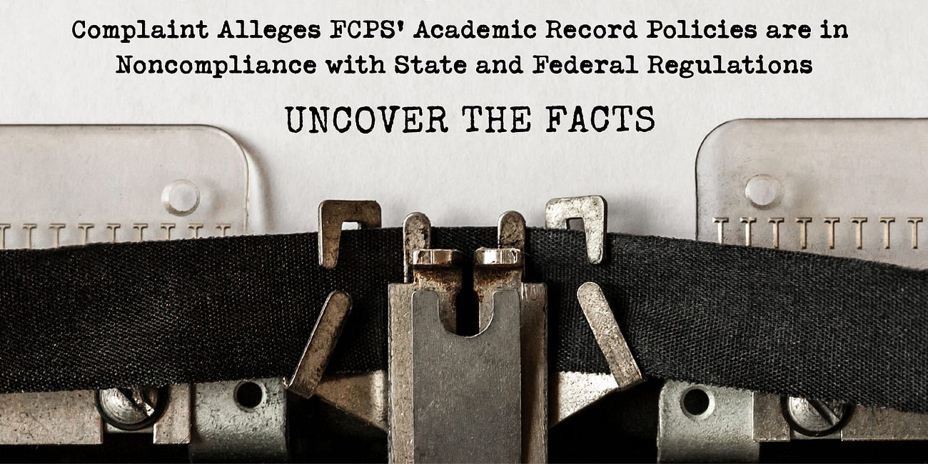 VDOE Opens Systemic Complaint Investigation into FCPS; Complaint Alleges FCPS' Academic Record Policies are in Noncompliance with State and Federal Regulations