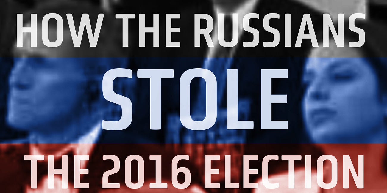 How Did the Russians Steal the 2016 Election with American Co-conspirators? A Brief Review. 