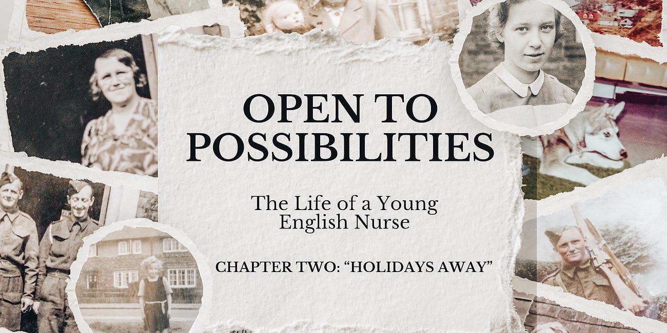 Chapter Two: "Holidays Away"