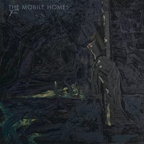The Mobile Homes - Tristesse