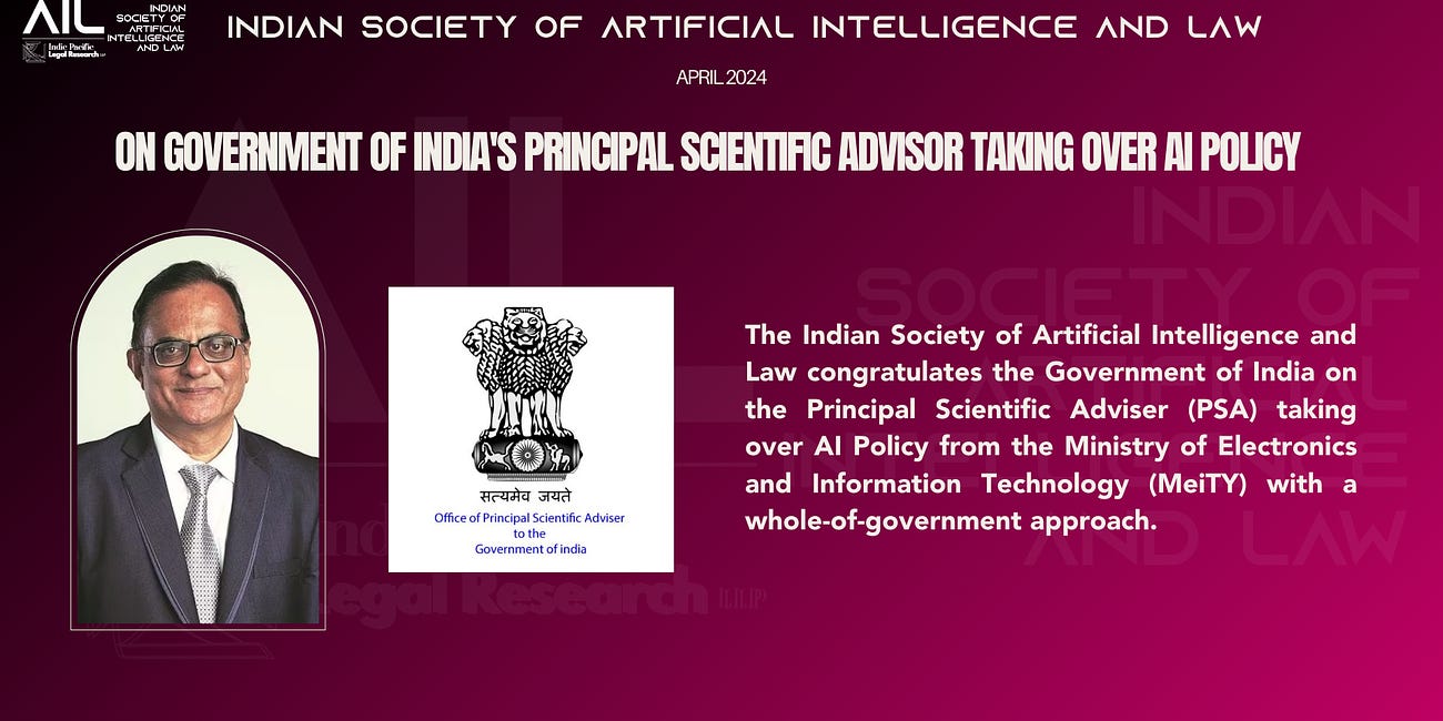 On Government of India's Principal Scientific Advisor taking over AI Policy