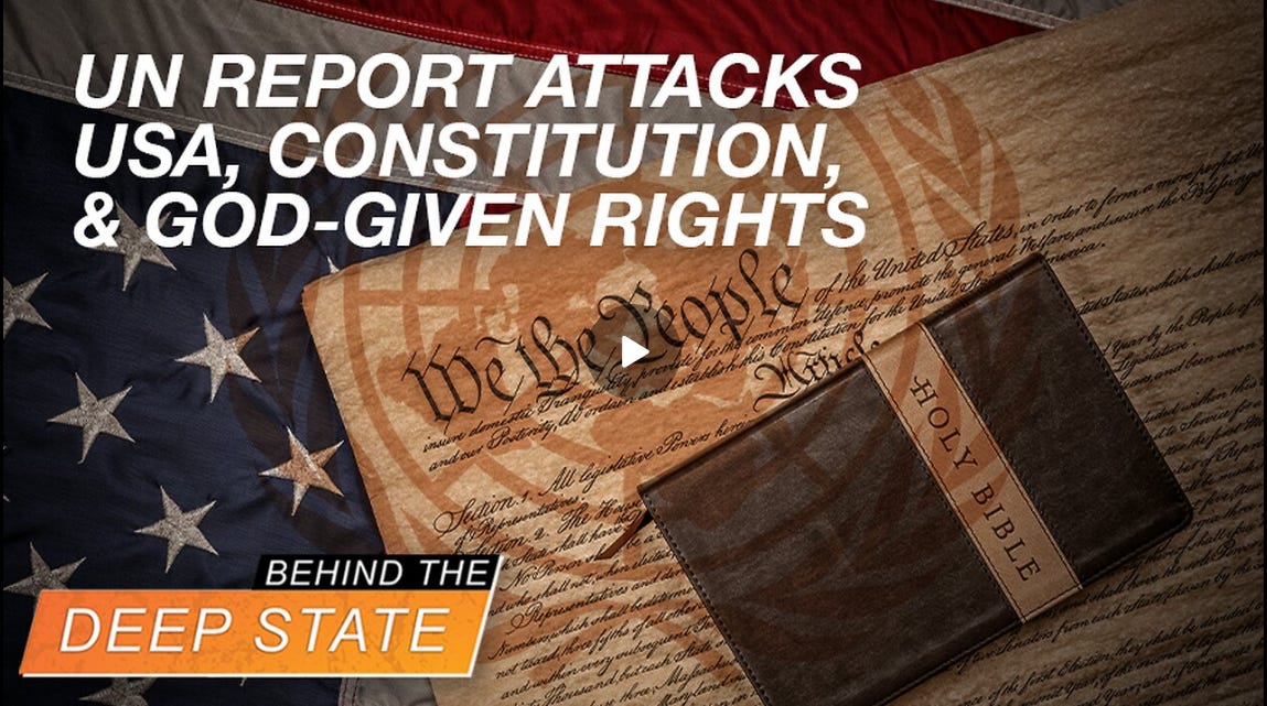 UN Report Attacks the US, Our Constitution, and Our God-Given Rights