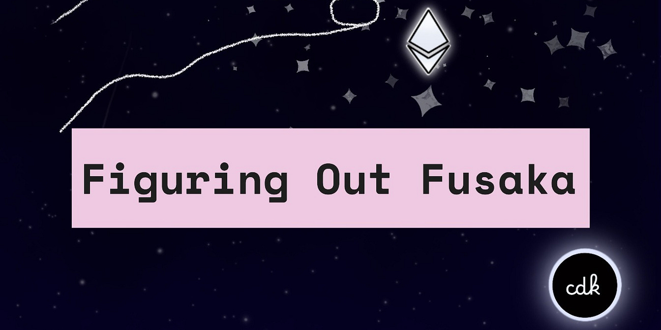 Figuring out Fusaka