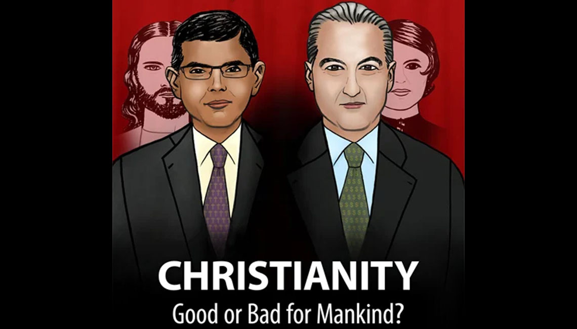 Debate: Christianity: Good or Bad for Mankind?