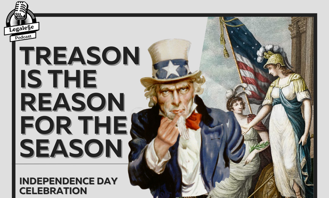 Treason Is The Reason For The Season