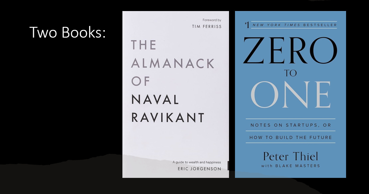 Books I'm Reading: Naval and Peter Thiel 