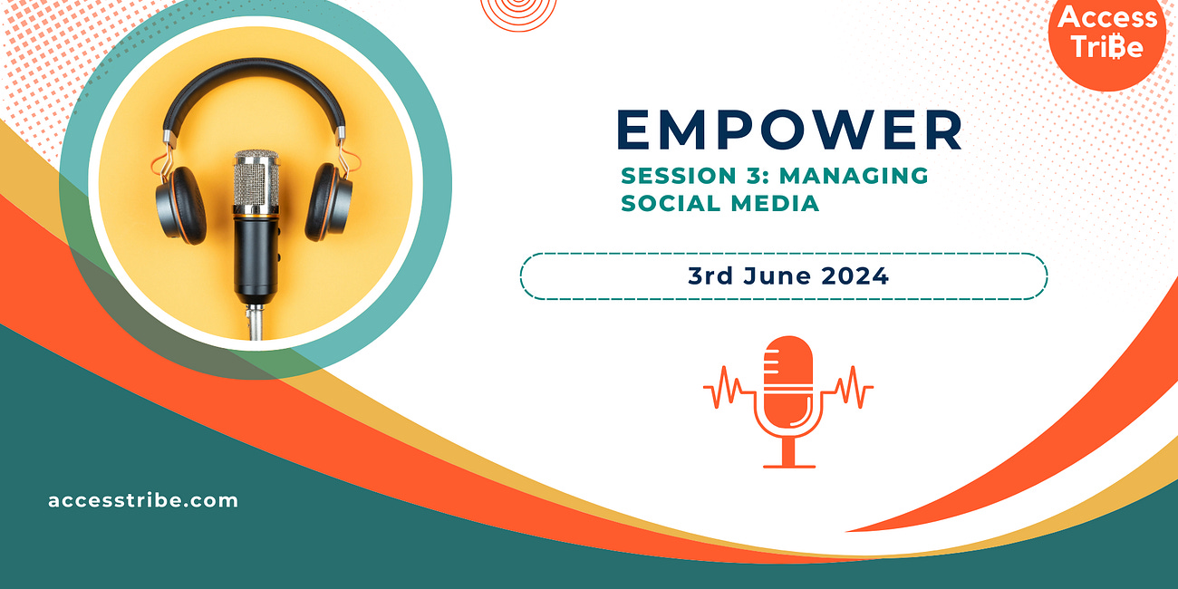 Empower - Session 3: Managing Social Media