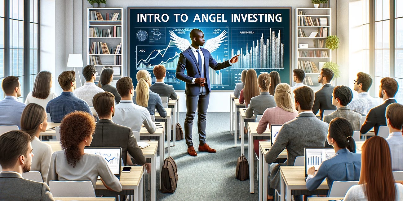 Intro To Angel Investing | Lectures 1-10