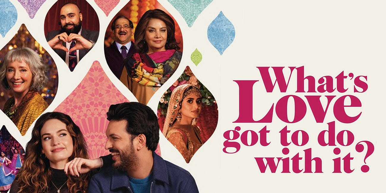 What’s Love Got to Do With It? Directed by Shekhar Kapur