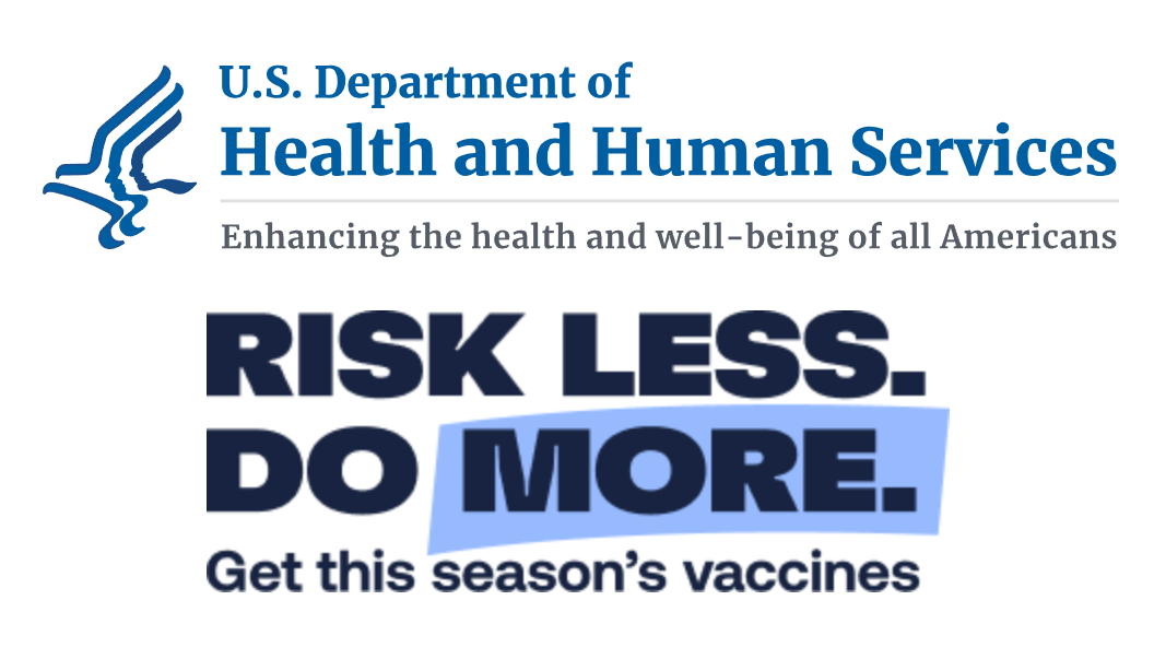 The U.S. HHS "Risk Less. Do More." Vaccine Propaganda Campaign