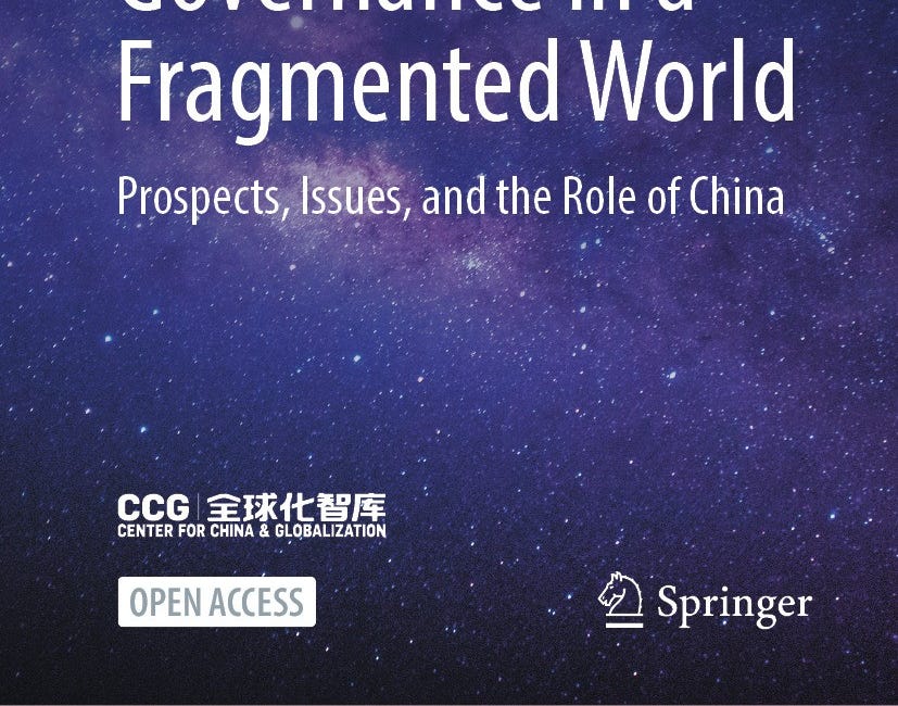 Enhancing Global Governance in a Fragmented World—Prospects, Issues and the Role of China