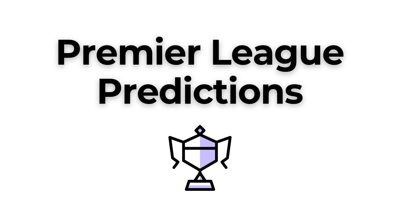 Premier League Predictions