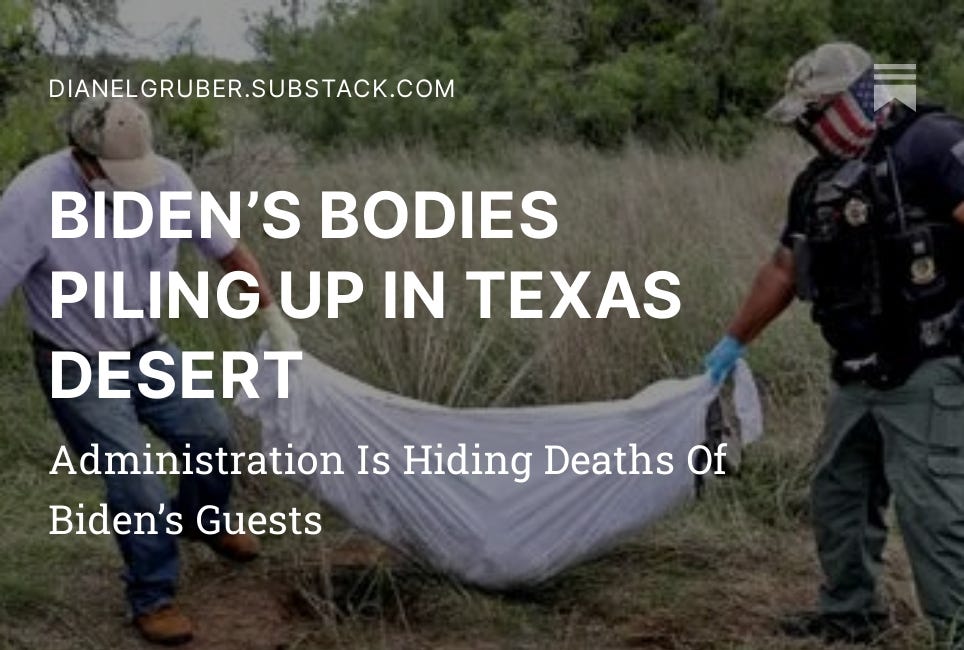 BIDEN'S BODIES PILING UP IN TEXAS DESERT