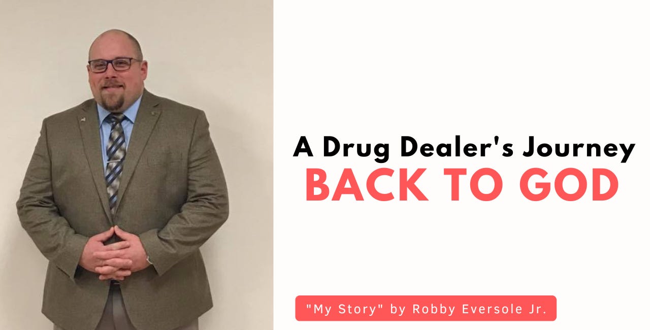 A Drug Dealer's Journey Back to God