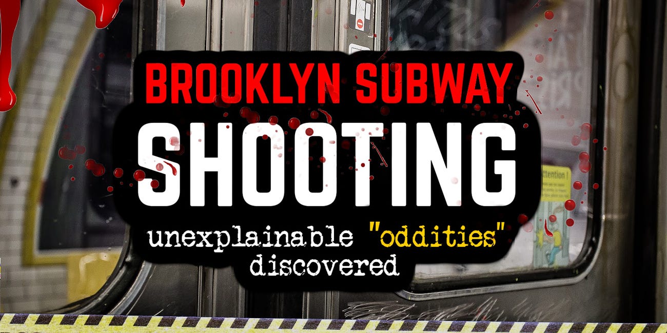 BROOKLYN SUBWAY SHOOTING: Crazy Oddities Discovered in Video and Photos
