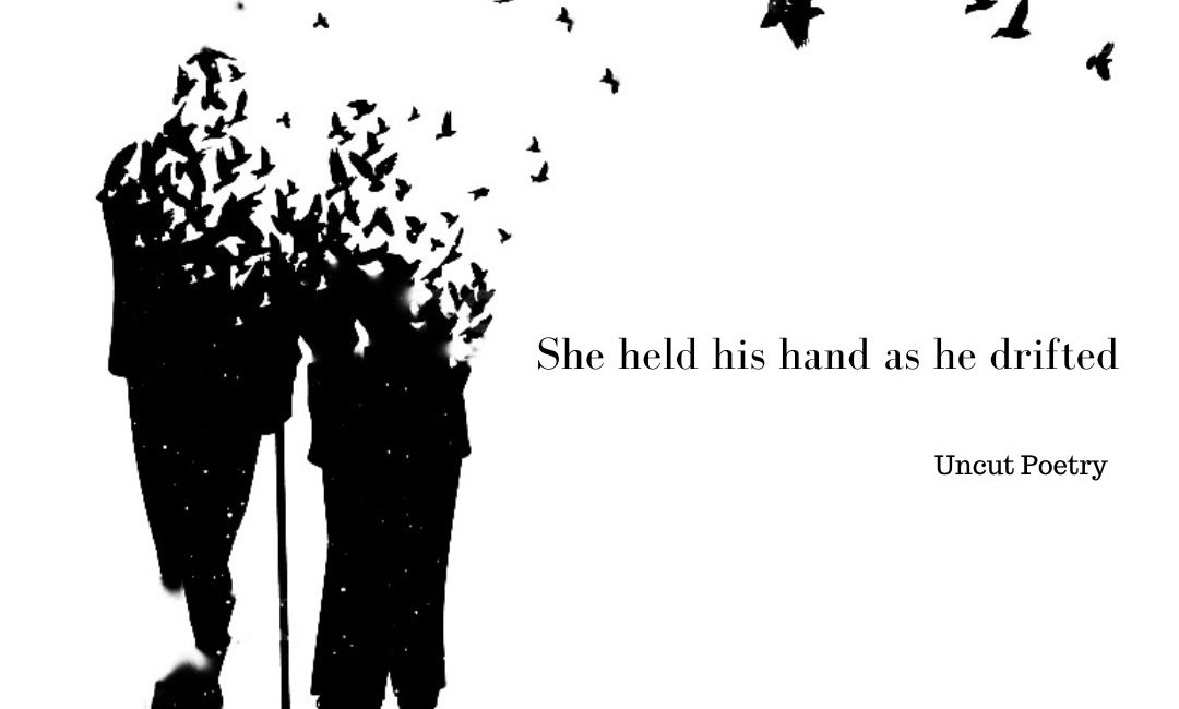 She Held His Hand As He Drifted