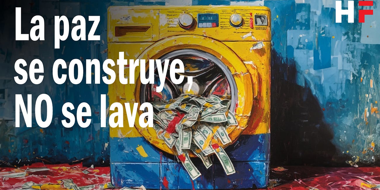 La paz se construye, no se lava