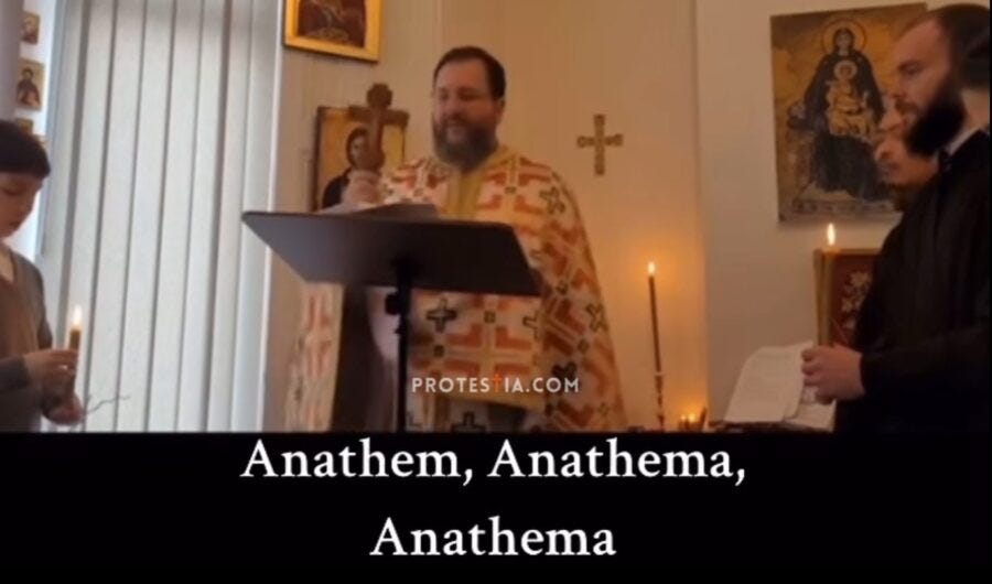 Video: Eastern Orthodox Priests Cursing and Anathematizing ‘Calvin, Luther Zwingly’ and ‘All Branches of Protestants’
