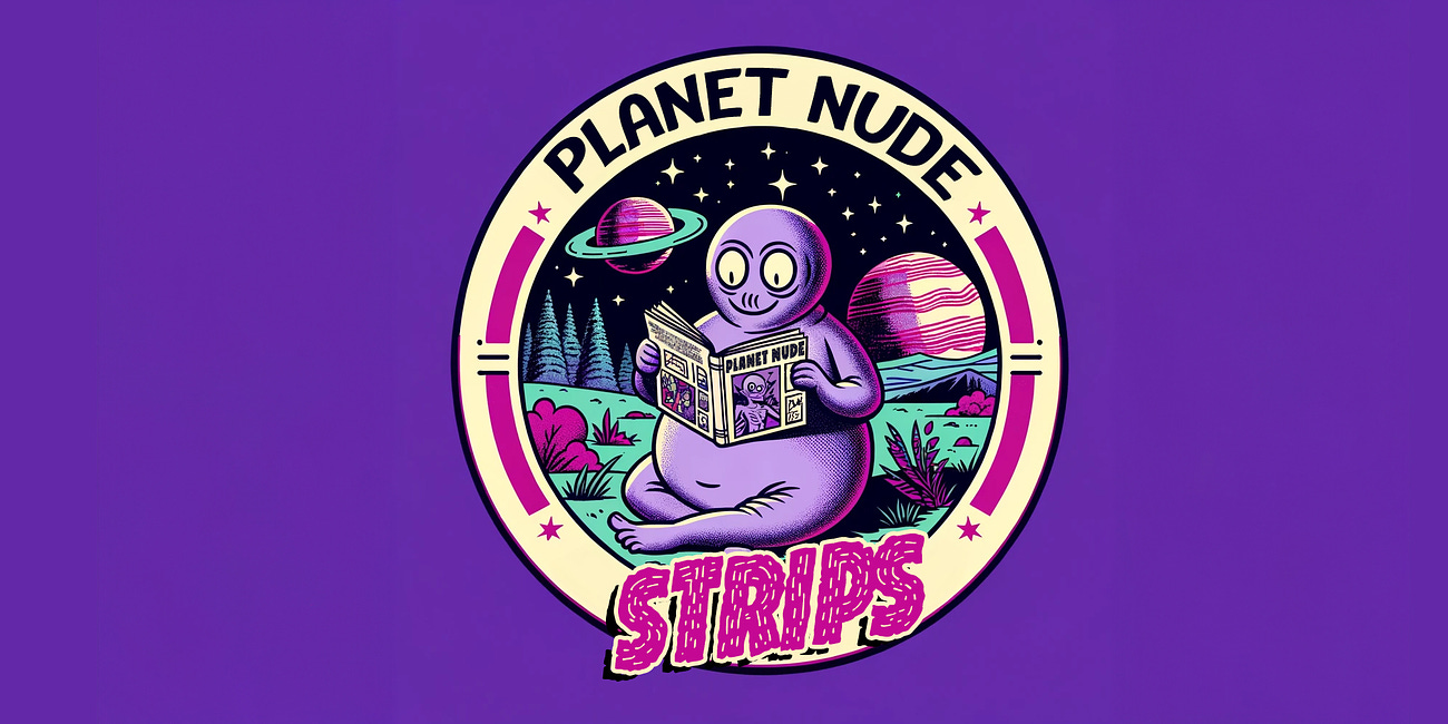 Planet Nude Strips!