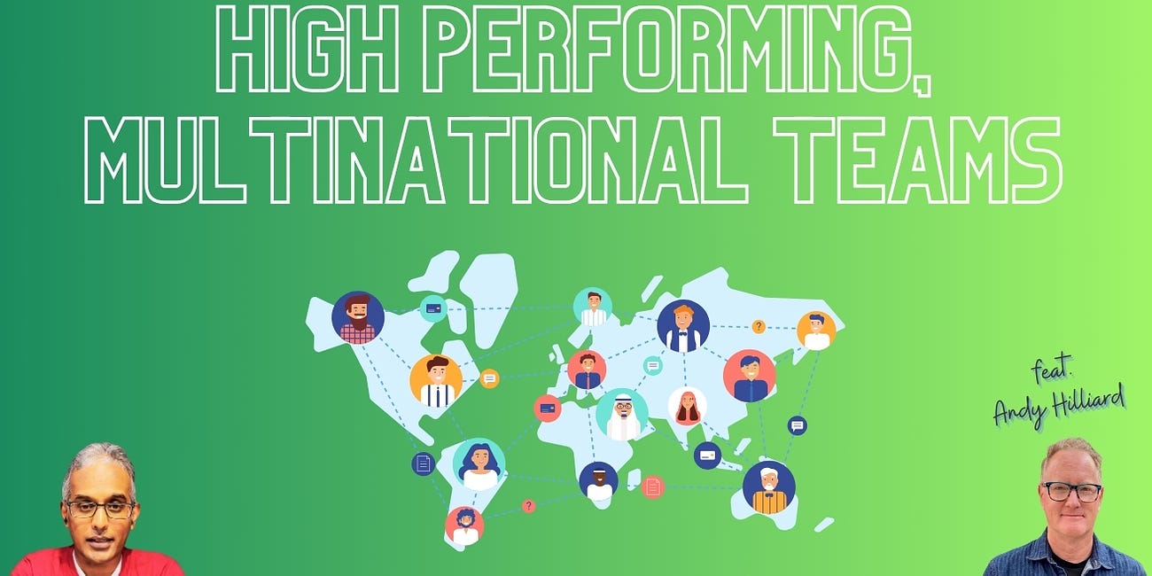 Scaling High Performing, Multinational Teams (feat. Andy Hilliard)